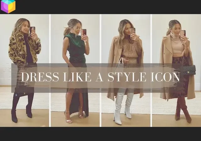 5 Ways to Style Like a Fashion Icon